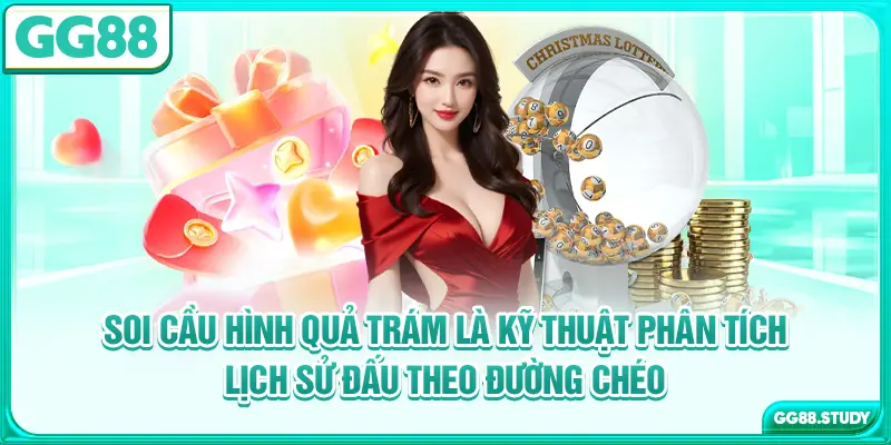 Soi cầu hình quả trám là kỹ thuật phân tích lịch sử đấu theo đường chéo