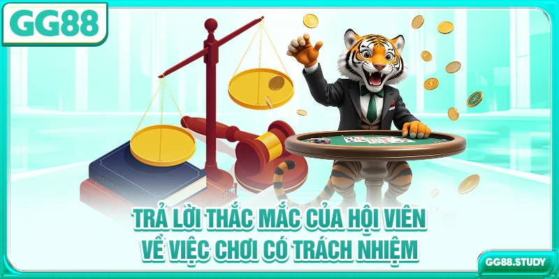 Trả lời thắc mắc của hội viên về việc chơi có trách nhiệm